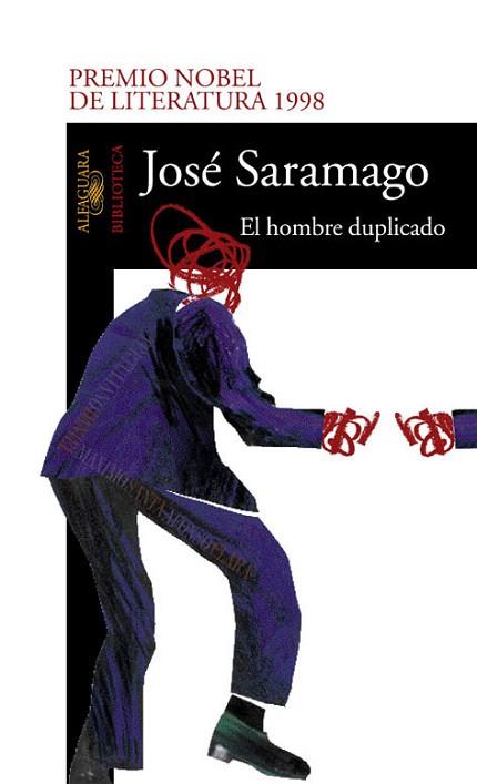 EL HOMBRE DUPLICADO | 9788420465661 | SARAMAGO | Llibres Parcir | Librería Parcir | Librería online de Manresa | Comprar libros en catalán y castellano online