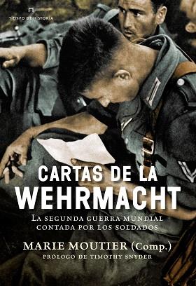 CARTAS DE LA WEHRMACHT | 9788491990031 | MOUTIER, MARIE | Llibres Parcir | Llibreria Parcir | Llibreria online de Manresa | Comprar llibres en català i castellà online