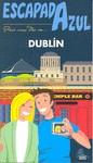 ESCAPADA AZUL DUBLIN | 9788480238083 | Cabrera, Daniel/Ledrado, Paloma | Llibres Parcir | Llibreria Parcir | Llibreria online de Manresa | Comprar llibres en català i castellà online