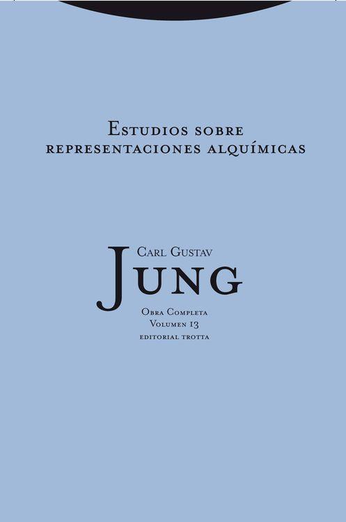 ESTUDIOS SOBRE REPRESENTACIONES ALQUÍMICAS | 9788498795615 | JUNG, CARL GUSTAV | Llibres Parcir | Llibreria Parcir | Llibreria online de Manresa | Comprar llibres en català i castellà online