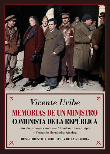 MEMORIAS DE UN MINISTRO COMUNISTA DE LA REPÚBLICA | 9788417550707 | URIBE, VICENTE | Llibres Parcir | Llibreria Parcir | Llibreria online de Manresa | Comprar llibres en català i castellà online