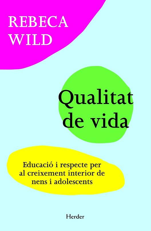 LLIBERTAT I LÍMITS. AMOR I RESPECTE | 9788425427275 | WILD, REBECA | Llibres Parcir | Librería Parcir | Librería online de Manresa | Comprar libros en catalán y castellano online