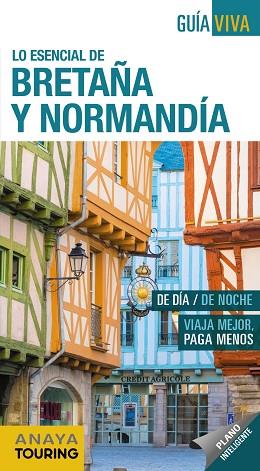 BRETAÑA Y NORMANDÍA | 9788491581680 | ALBA HERRANZ, CARLOS DE | Llibres Parcir | Llibreria Parcir | Llibreria online de Manresa | Comprar llibres en català i castellà online