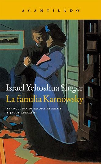 LA FAMILIA KARNOWSKY | 9788416011544 | SINGER, ISRAEL YEHOSHUA | Llibres Parcir | Llibreria Parcir | Llibreria online de Manresa | Comprar llibres en català i castellà online