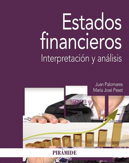 ESTADOS FINANCIEROS | 9788436832884 | PALOMARES LAGUNA, JUAN/PESET GONZÁLEZ, M.ª JOSÉ | Llibres Parcir | Llibreria Parcir | Llibreria online de Manresa | Comprar llibres en català i castellà online