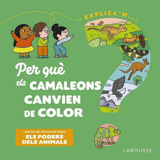 PER QUÈ ELS CAMALEONS CANVIEN DE COLOR? | 9788418473500 | KECIR-LEPETIT, EMMANUELLE | Llibres Parcir | Llibreria Parcir | Llibreria online de Manresa | Comprar llibres en català i castellà online