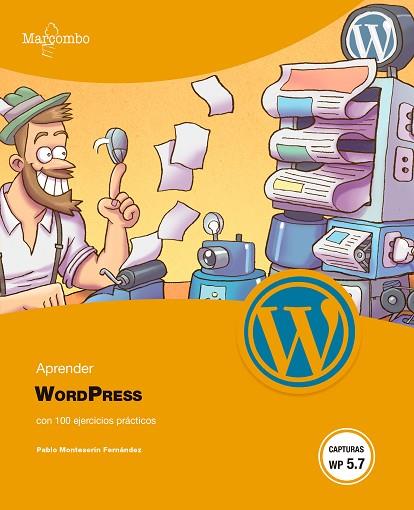 APRENDER WORDPRESS CON 100 EJERCICIOS PRÁCTICOS | 9788426735003 | MONTESERÍN FERNÁNDEZ, PABLO | Llibres Parcir | Llibreria Parcir | Llibreria online de Manresa | Comprar llibres en català i castellà online