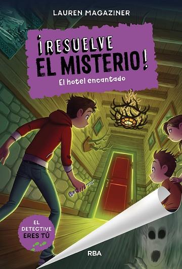 RESUELVE EL MISTERIO! 3. EL HOTEL ENCANTADO | 9788427299511 | MAGAZINER LAUREN | Llibres Parcir | Llibreria Parcir | Llibreria online de Manresa | Comprar llibres en català i castellà online