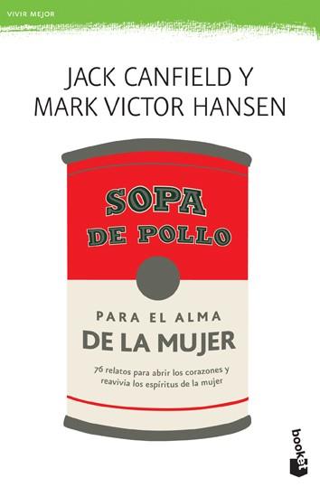 Sopa de pollo para el alma de la mujer | 9788427033849 | Jack Canfield/Mark Victor Hansen | Llibres Parcir | Llibreria Parcir | Llibreria online de Manresa | Comprar llibres en català i castellà online