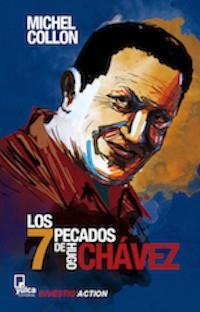 SIETE PECADOS DE HUGO CHAVEZ,LOS | 9788494355509 | COLLON,MICHEL | Llibres Parcir | Llibreria Parcir | Llibreria online de Manresa | Comprar llibres en català i castellà online