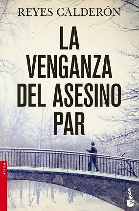 La venganza del asesino par | 9788408045380 | Reyes Calderón | Llibres Parcir | Llibreria Parcir | Llibreria online de Manresa | Comprar llibres en català i castellà online