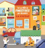 LA CIUTAT. TOT UN MON DE FINESTRES PER DESCOBRIR | 9788416587087 | HOSLET, SUSANA | Llibres Parcir | Llibreria Parcir | Llibreria online de Manresa | Comprar llibres en català i castellà online