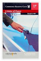 A MATTER OF CHANCE cambridge reading club 4 th level | 9788466108355 | DAVID A HILL | Llibres Parcir | Llibreria Parcir | Llibreria online de Manresa | Comprar llibres en català i castellà online