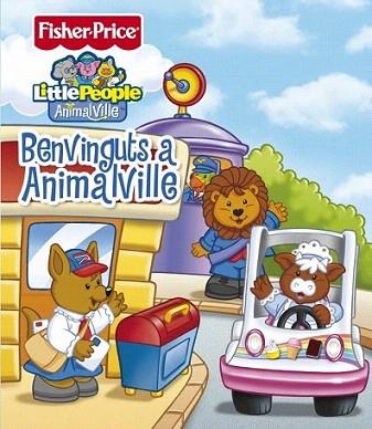 BENVINGUTS A ANIMALVILLLE | 9788448829896 | FISHER PRICE | Llibres Parcir | Llibreria Parcir | Llibreria online de Manresa | Comprar llibres en català i castellà online