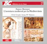 L AVENTURA MEDIEVAL PER LA MEDITERRANIA | 9788478270118 | BIBLIOTECA DE LA CLASSE 17 | Llibres Parcir | Llibreria Parcir | Llibreria online de Manresa | Comprar llibres en català i castellà online