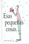 ESAS PEQUEÑAS COSAS... | 9788467152081 | EXLEY, HELEN | Llibres Parcir | Llibreria Parcir | Llibreria online de Manresa | Comprar llibres en català i castellà online