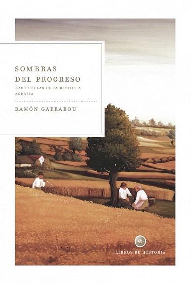 SOMBRAS DEL PROGRESO | 9788498920901 | GARRABOU RAMON | Llibres Parcir | Llibreria Parcir | Llibreria online de Manresa | Comprar llibres en català i castellà online