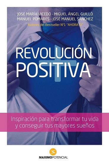 REVOLUCION POSITIVA | 9788494131677 | VICEDO, JOSE MARIA/ GUILLO, MIGUEL ANGEL/ POMARES, MANUEL/ SANCHEZ, JOSE MANUEL | Llibres Parcir | Llibreria Parcir | Llibreria online de Manresa | Comprar llibres en català i castellà online