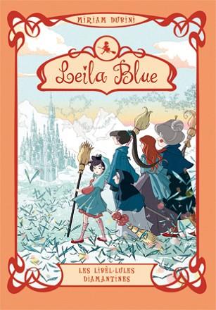 LEILA BLUE 4. LES LIBÈL·LULES DIAMANTINES | 9788424641153 | DUBINI, MIRIAM | Llibres Parcir | Llibreria Parcir | Llibreria online de Manresa | Comprar llibres en català i castellà online