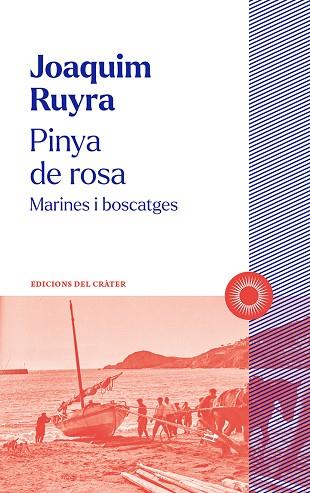 PINYA DE ROSA | 9788412828603 | RUYRA, JOAQUIM | Llibres Parcir | Llibreria Parcir | Llibreria online de Manresa | Comprar llibres en català i castellà online