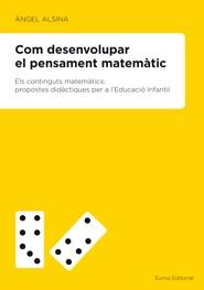 COM DESENVOLUPAR PENSAMENT MATEMATIC | 9788497664189 | ALSINA ANGEL | Llibres Parcir | Llibreria Parcir | Llibreria online de Manresa | Comprar llibres en català i castellà online