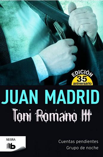 TONI ROMANO III | 9788490701966 | MADRID, JUAN | Llibres Parcir | Llibreria Parcir | Llibreria online de Manresa | Comprar llibres en català i castellà online