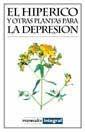 HIPERICO Y OTRAS PLANTAS PARA LA DEPRESION | 9788479016005 | MANUALES INTEGRAL | Llibres Parcir | Llibreria Parcir | Llibreria online de Manresa | Comprar llibres en català i castellà online