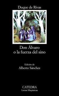 DON ALVARO FUERZA SINO | 9788437600574 | DUQUE DE RIVAS | Llibres Parcir | Librería Parcir | Librería online de Manresa | Comprar libros en catalán y castellano online