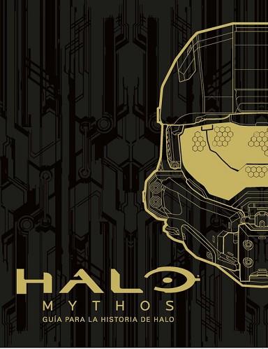 HALO MYTHOS: GUÍA PARA LA HISTORIA DE HALO | 9788490437131 | VARIOS AUTORES | Llibres Parcir | Llibreria Parcir | Llibreria online de Manresa | Comprar llibres en català i castellà online