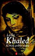 LEILA KHALED, EL MEU POBLE VIURÀ | 9788494166426 | HAJJAR, GEORGE | Llibres Parcir | Llibreria Parcir | Llibreria online de Manresa | Comprar llibres en català i castellà online