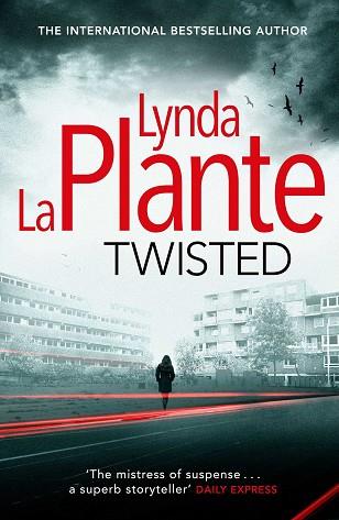 TWISTED | 9781471125904 | LA PLANTE LYNDA | Llibres Parcir | Llibreria Parcir | Llibreria online de Manresa | Comprar llibres en català i castellà online