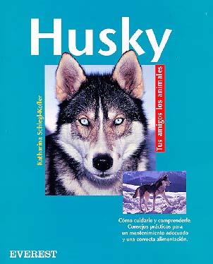 EL HUSHKY TUS AMIGOS LOS ANIMALES | 9788424127336 | SCHLEGL | Llibres Parcir | Llibreria Parcir | Llibreria online de Manresa | Comprar llibres en català i castellà online