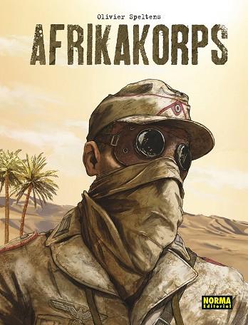 AFRIKAKORPS. EDICION INTEGRAL | 9788467960822 | SPELTENS, OLIVER | Llibres Parcir | Llibreria Parcir | Llibreria online de Manresa | Comprar llibres en català i castellà online