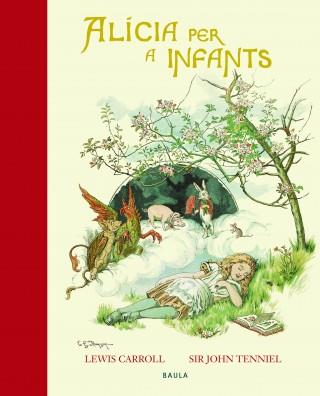 ALICIA PER A INFANTS | 9788447929597 | CARROLL, LEWIS | Llibres Parcir | Llibreria Parcir | Llibreria online de Manresa | Comprar llibres en català i castellà online