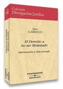 EL DERECHO A NO SER MOLESTADO | 9788497672412 | CARRILLO | Llibres Parcir | Llibreria Parcir | Llibreria online de Manresa | Comprar llibres en català i castellà online