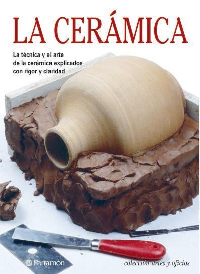 LA CERAMICA | 9788434218505 | Llibres Parcir | Librería Parcir | Librería online de Manresa | Comprar libros en catalán y castellano online