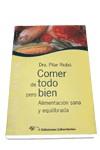 COMER DE TODO PERO BIEN | 9788479544867 | RIOBO | Llibres Parcir | Librería Parcir | Librería online de Manresa | Comprar libros en catalán y castellano online