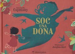 SOC UNA DONA | 9788412264661 | CAPMANY, MARIA AURÈLIA | Llibres Parcir | Llibreria Parcir | Llibreria online de Manresa | Comprar llibres en català i castellà online