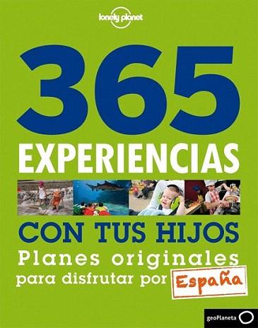 365 experiencias con tus hijos | 9788408013860 | Mavi Villatoro/Sarah Lages | Llibres Parcir | Llibreria Parcir | Llibreria online de Manresa | Comprar llibres en català i castellà online