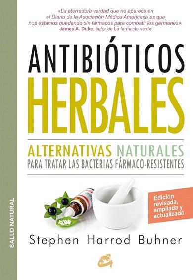 ANTIBIÓTICOS HERBALES | 9788484455660 | BUHNER, STEPHEN HARROD | Llibres Parcir | Librería Parcir | Librería online de Manresa | Comprar libros en catalán y castellano online