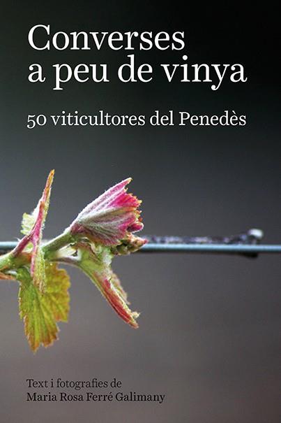 CONVERSES A PEU DE VINYA | 9788416445769 | FERRÉ GALIMANY, MARIA ROSA | Llibres Parcir | Llibreria Parcir | Llibreria online de Manresa | Comprar llibres en català i castellà online