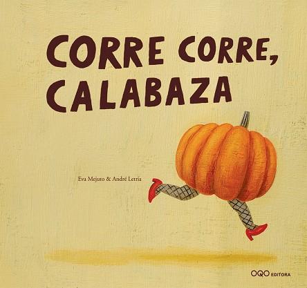 CORRE CORRE, CALABAZA | 9788498715378 | MEJUTO RIAL, EVA | Llibres Parcir | Llibreria Parcir | Llibreria online de Manresa | Comprar llibres en català i castellà online