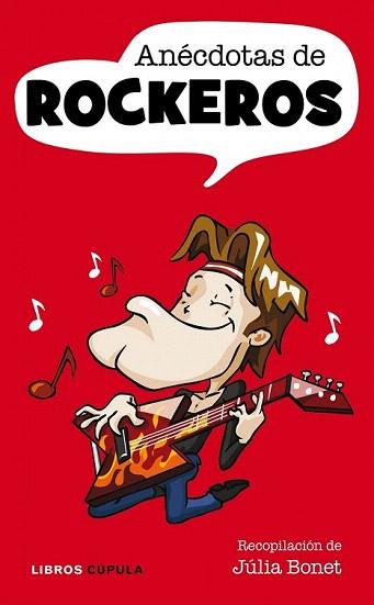 ANECDOTAS DE ROCKEROS | 9788448068196 | BONET JULIA A | Llibres Parcir | Llibreria Parcir | Llibreria online de Manresa | Comprar llibres en català i castellà online