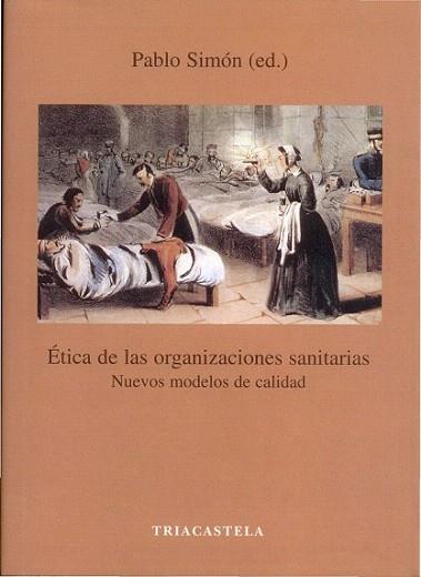 ETICA DE LAS ORGANIZACIONES SANITARIAS NUEVOS MODELOS CALID | 9788495840226 | PABLO SIMON EDITOR | Llibres Parcir | Llibreria Parcir | Llibreria online de Manresa | Comprar llibres en català i castellà online