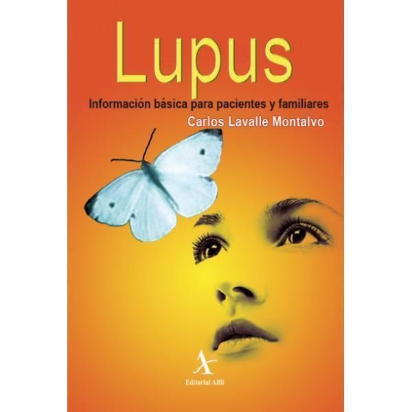 LUPUS. INFORMACIÓN BÁSICA PARA PACIENTES Y FAMILIARES | PODI72955 | LAVALLE MONTALVO  CARLOS | Llibres Parcir | Llibreria Parcir | Llibreria online de Manresa | Comprar llibres en català i castellà online