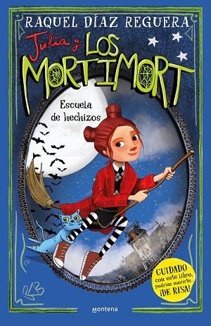 JULIA Y LOS MORTIMORT 3 - ESCUELA DE HECHIZOS | 9788410050754 | DÍAZ REGUERA, RAQUEL | Llibres Parcir | Llibreria Parcir | Llibreria online de Manresa | Comprar llibres en català i castellà online