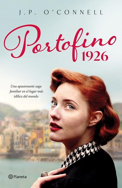 PORTOFINO 1926 | 9788408269748 | O'CONNELL, J. P. | Llibres Parcir | Llibreria Parcir | Llibreria online de Manresa | Comprar llibres en català i castellà online