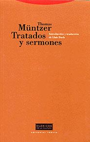 MUNTZER TRATADOS Y SERMONES | 9788481644791 | MUNTZER | Llibres Parcir | Librería Parcir | Librería online de Manresa | Comprar libros en catalán y castellano online