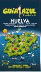 HUELVA | 9788416408344 | CABRERA, DANIEL/LEDRADO, PALOMA/INGELMO, ÁNGEL | Llibres Parcir | Llibreria Parcir | Llibreria online de Manresa | Comprar llibres en català i castellà online