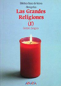 GRANDES RELIGIONES I | 9788420749297 | ZARAGOZA | Llibres Parcir | Llibreria Parcir | Llibreria online de Manresa | Comprar llibres en català i castellà online